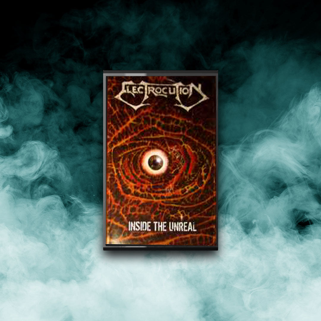 Electrocution - Inside The Unreal (Tape)