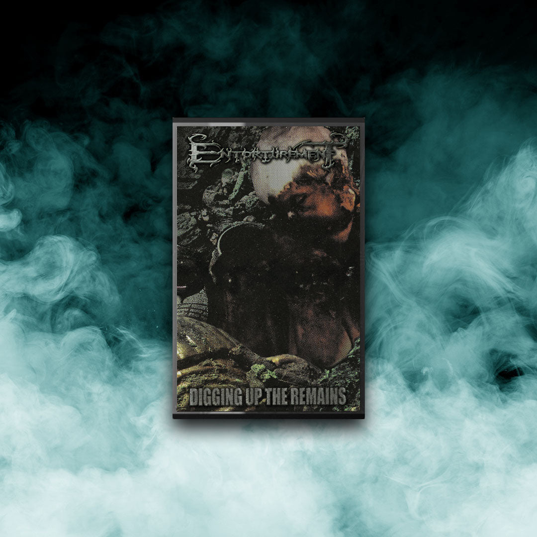 Entorturement - Digging up the Remains (Tape)