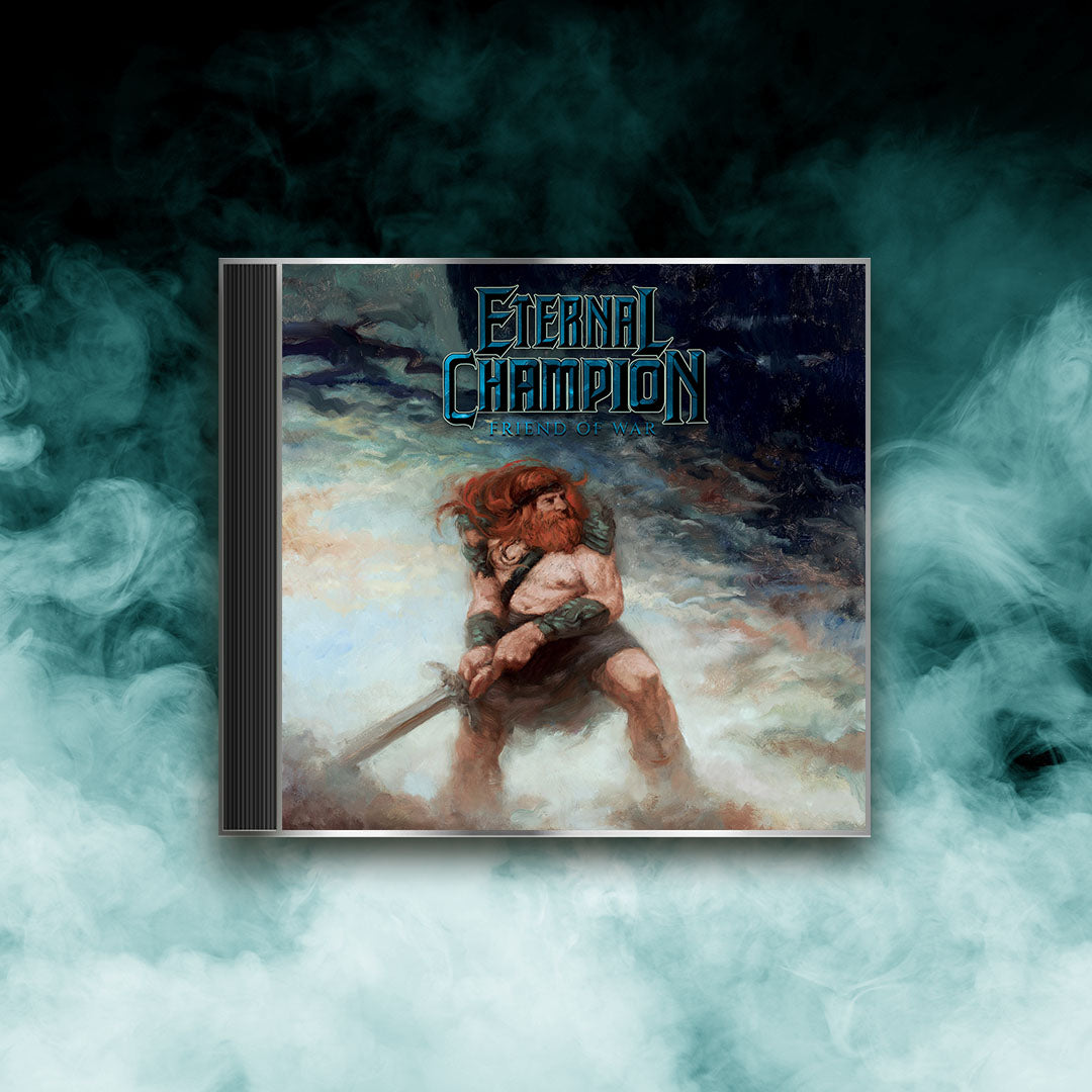 Eternal Champion - Friend of War (CD)
