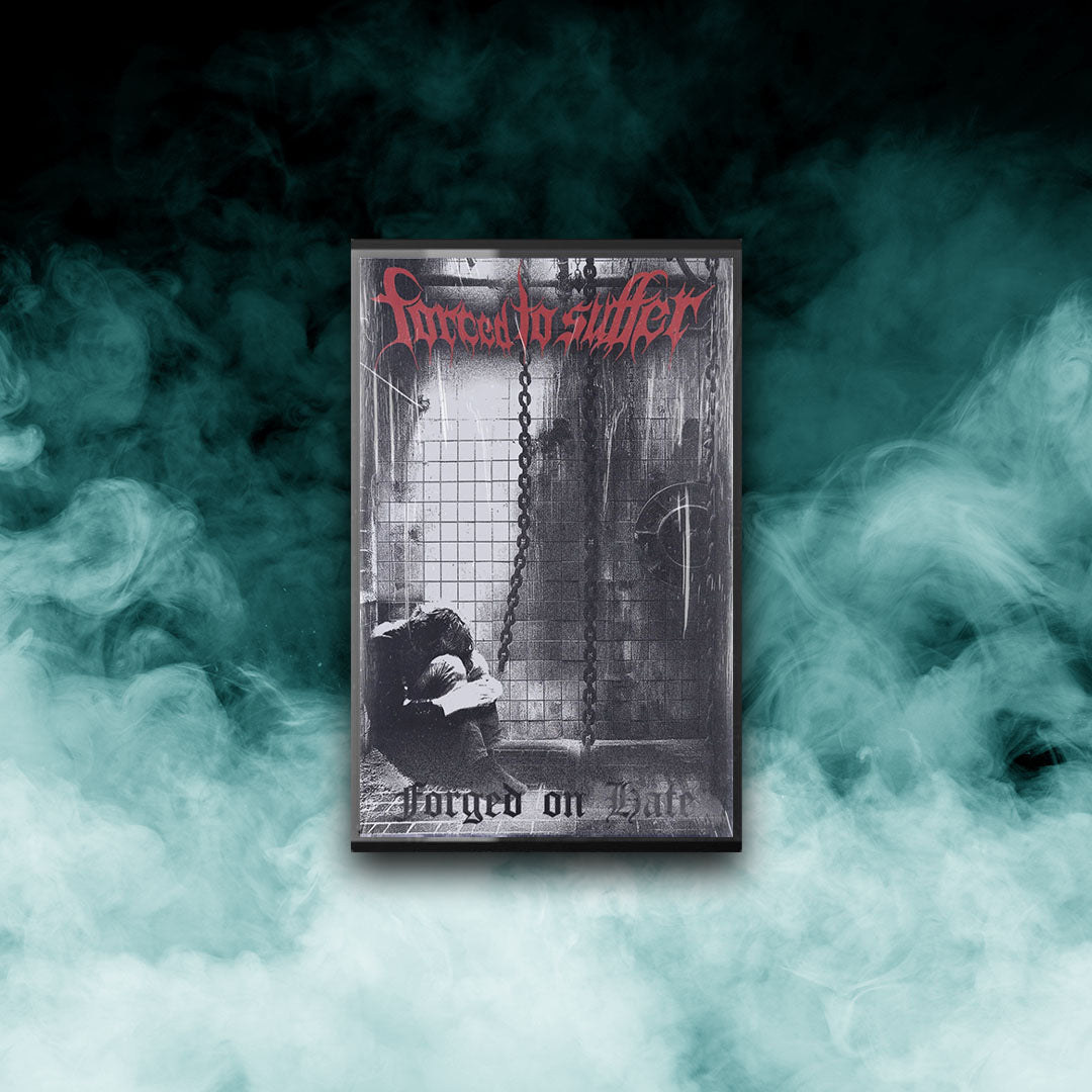 Forced To Suffer - Forged On Hate (Tape)