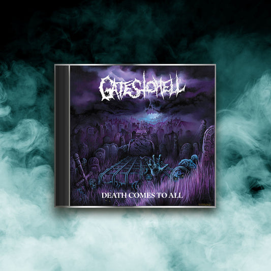 Gates to Hell - Death Comes to All (CD)