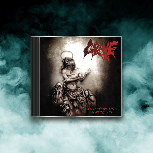 Grave - ...And Here I Die...Satisfied (CD)
