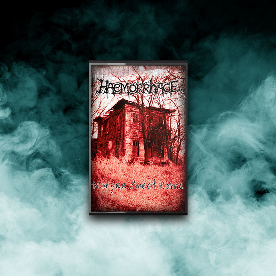 Haemorrhage - Morgue Sweet Home (Tape)
