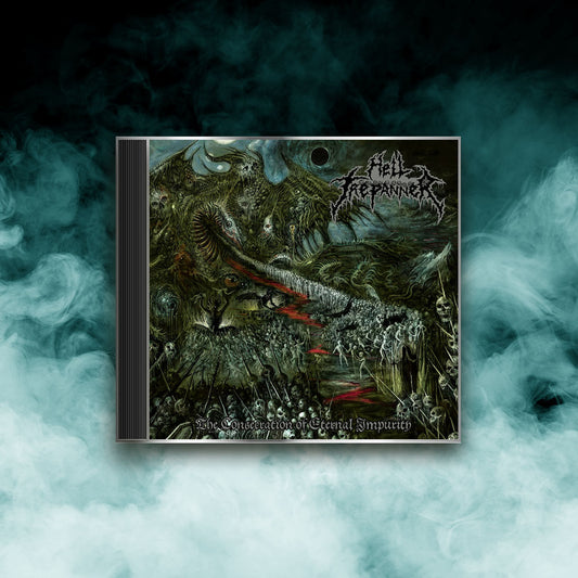 Hell Trepanner - The Consecration of Eternal Impurity (CD)