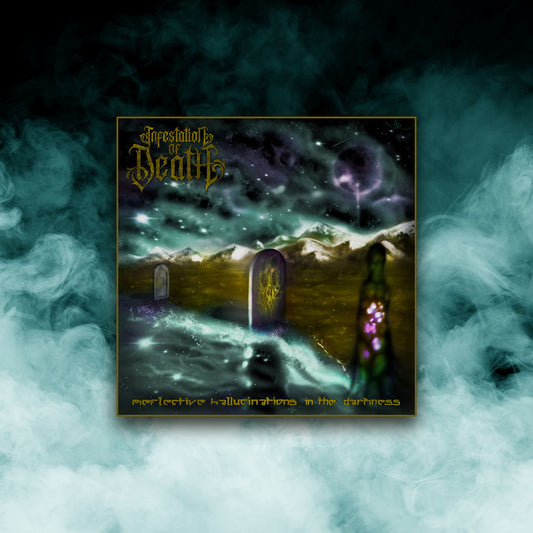 Infestation of Death - Reflective Hallucinations In the Darkness (12" Vinyl)