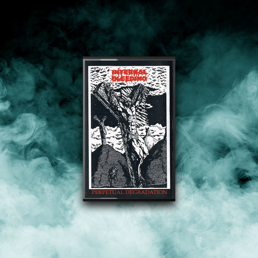 Internal Bleeding - Perpetual Degradation (Tape)