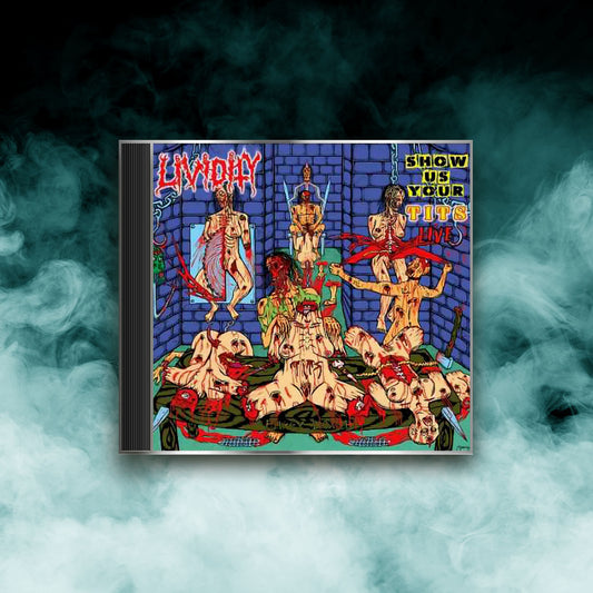 Lividity - Show us your Tits live / Rejoice Morbidity (CD)