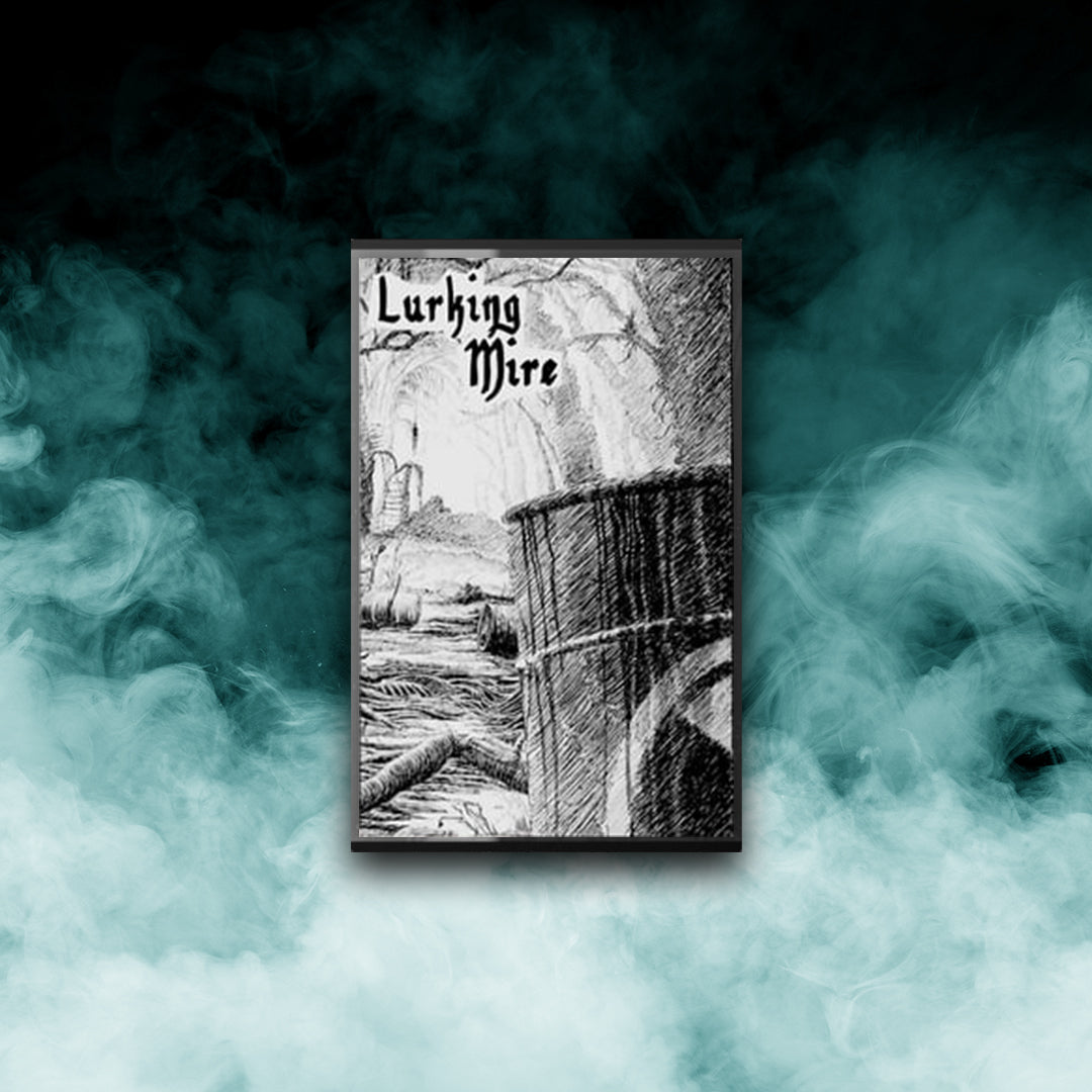 Lurking Mire - Lurking Mire (Tape)