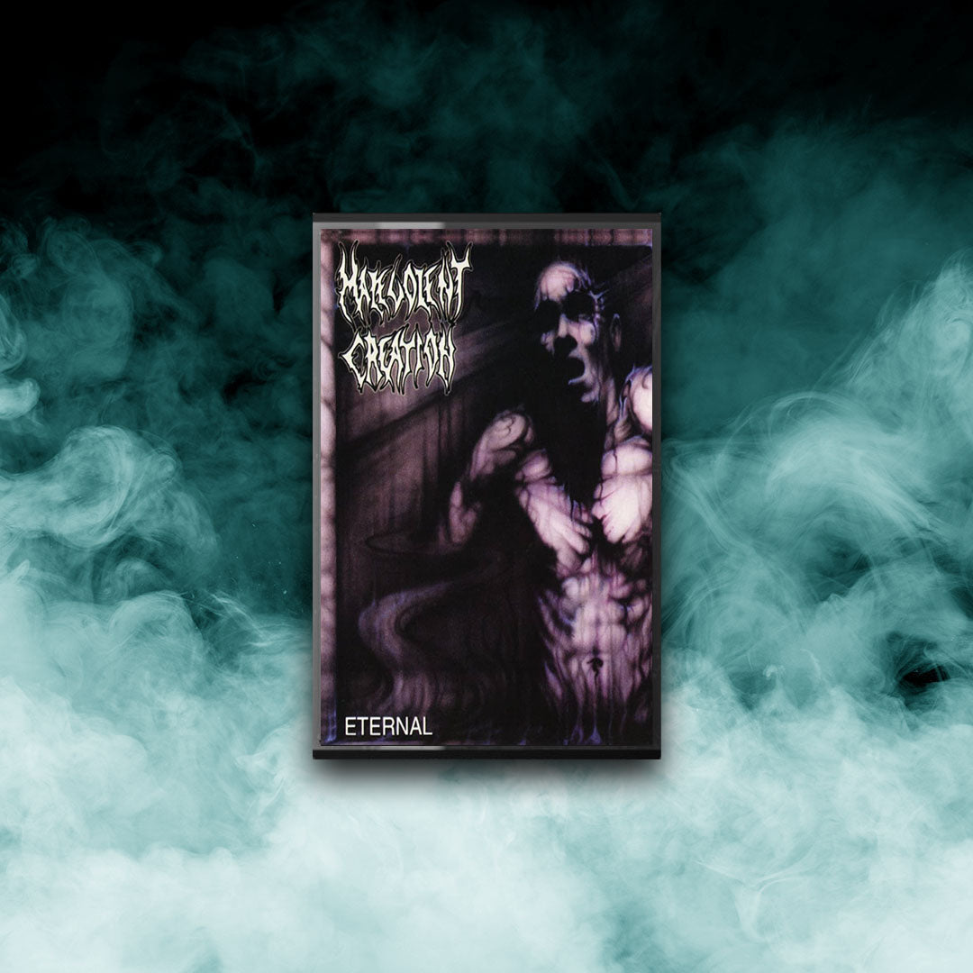 Malevolent Creation - Eternal (Tape)