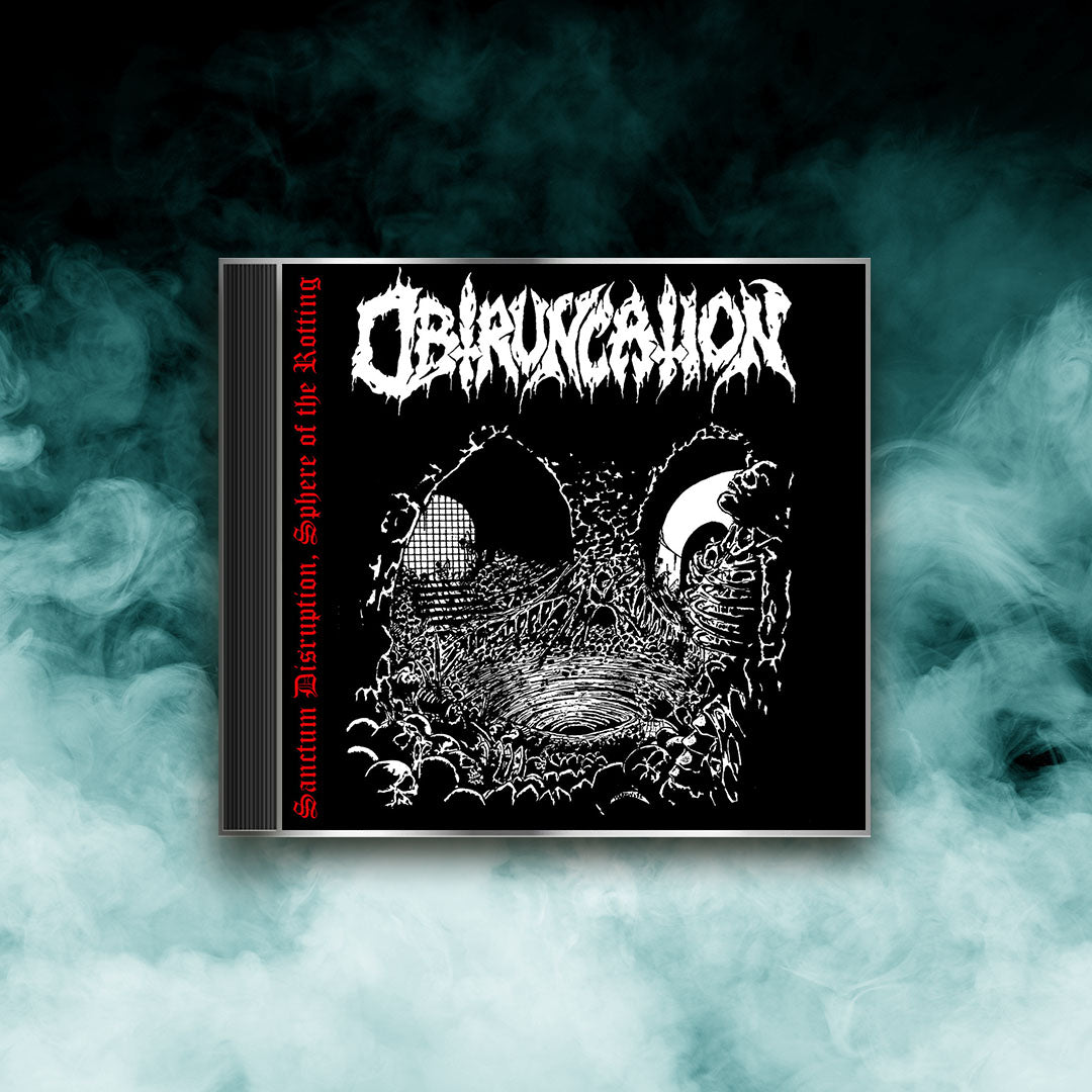 Obtruncation - Sanctum Disruption / Sphere of the Rotting (CD)