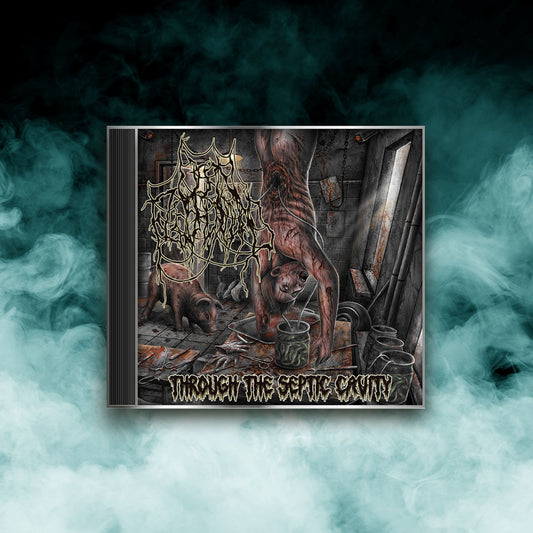 Open Flesh Wound - Through the Septic Cavity (CD)