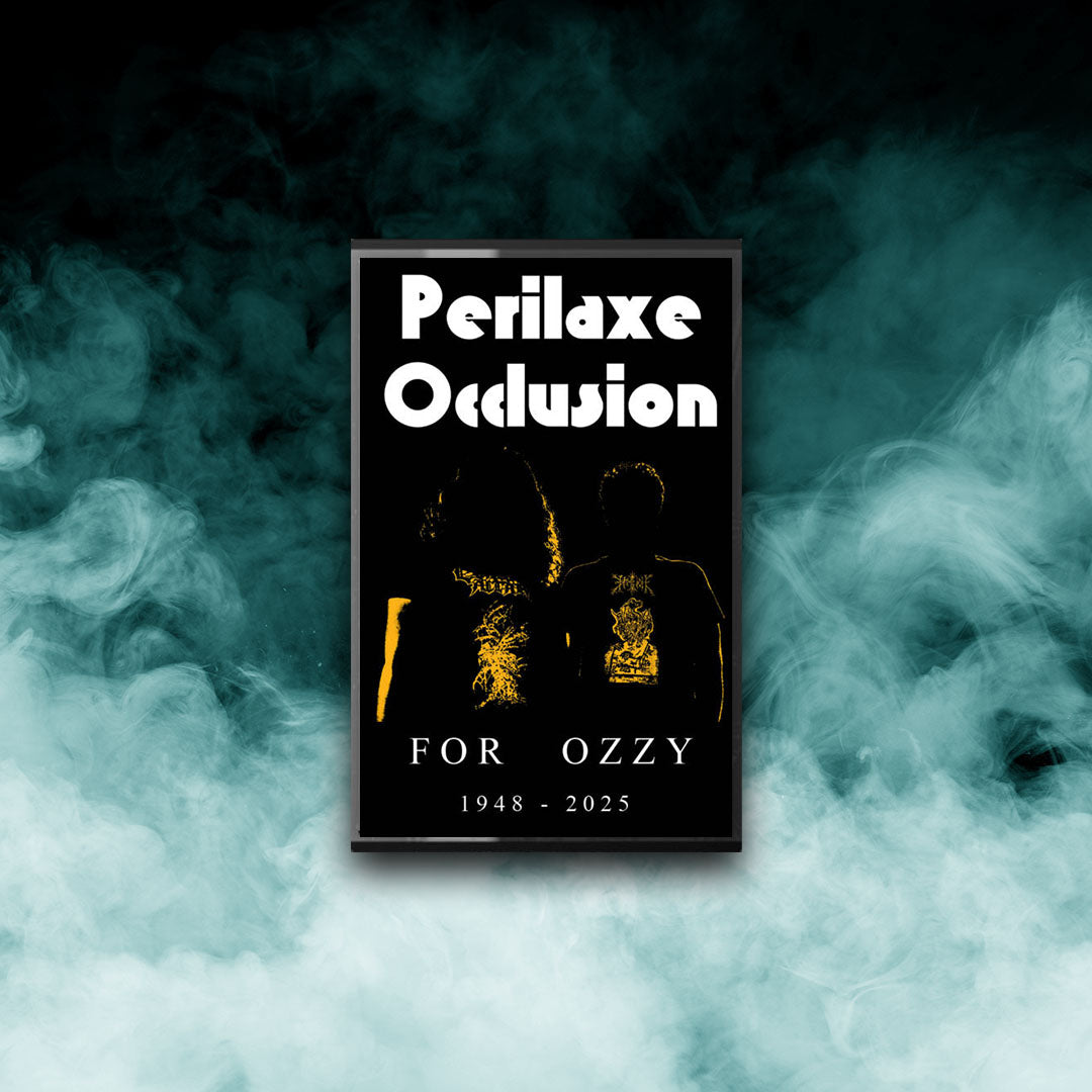 Perilaxe Occlusion - For Ozzy (Tape)