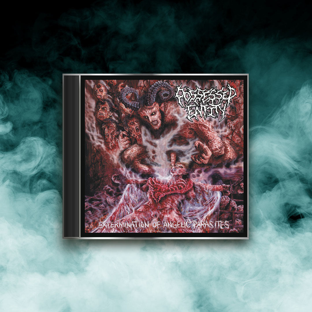 Possessed Entity - Extermination of Angelic Parasites (CD)