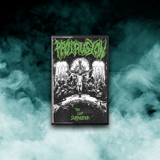 Protrusion - The Last Suppuration (Tape)
