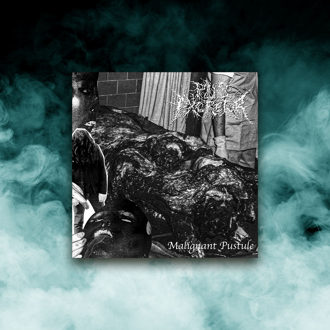 Pus Execrator - Malignant Pustule (7" Vinyl)