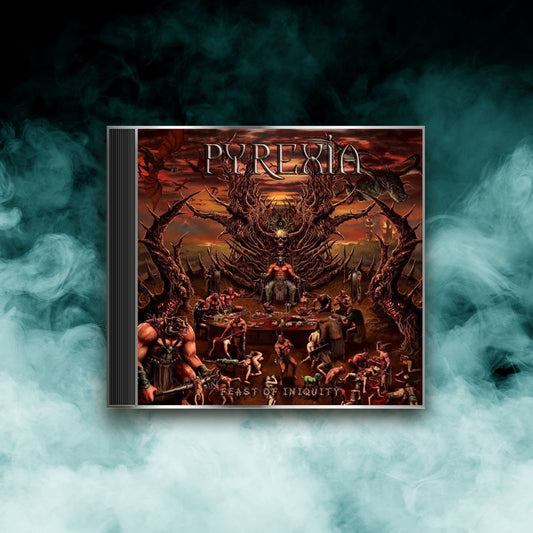 Pyrexia - Feast Of Iniquity (CD)