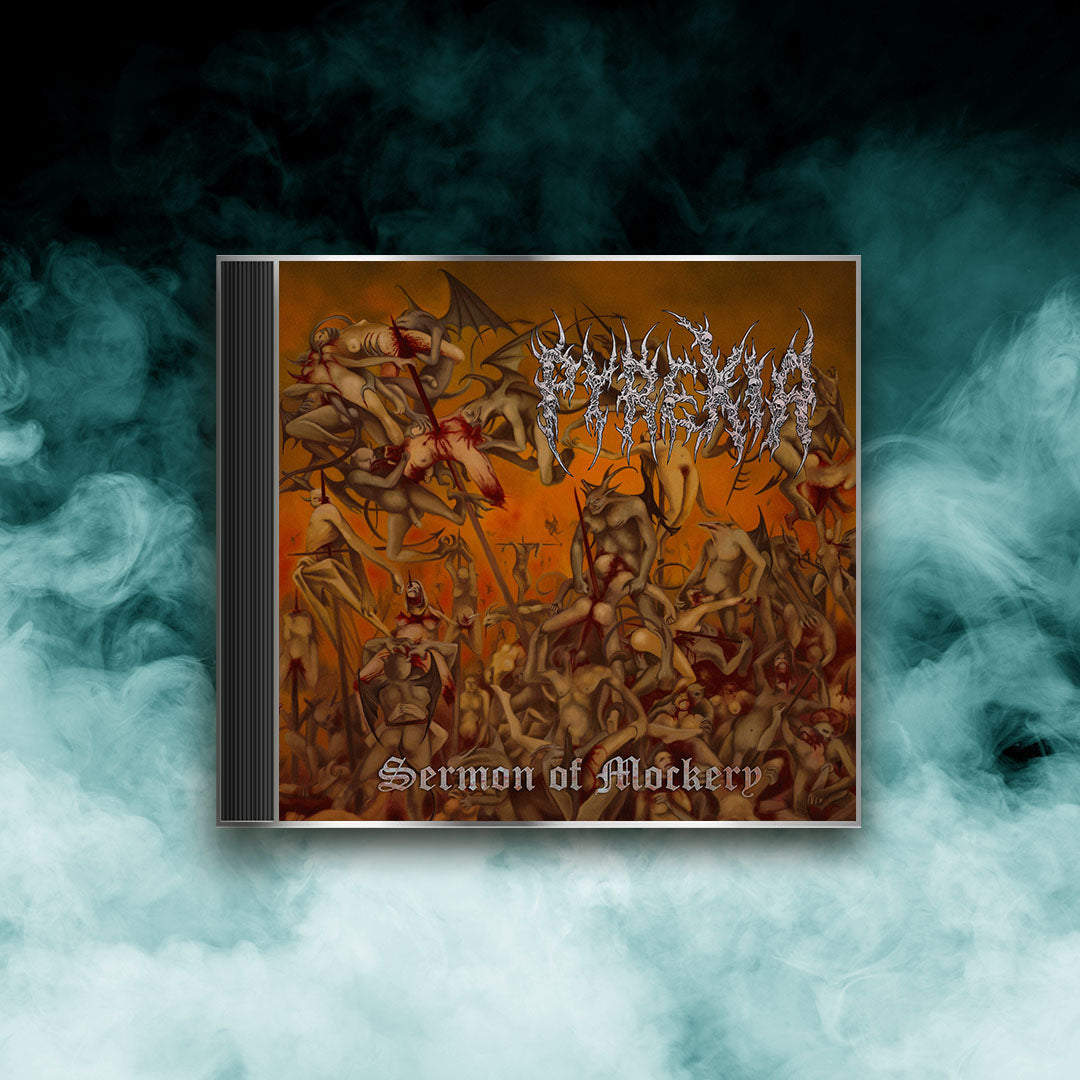 Pyrexia - Sermon of Mockery (CD)