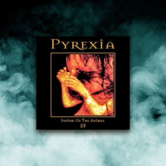 Pyrexia - System of an Animal (12" vinyl)