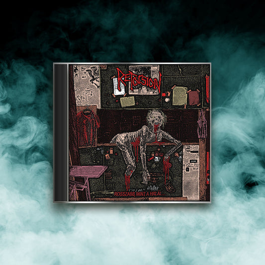 Retorsion - ROSSZABB, MINT A HALÁL... (CD)