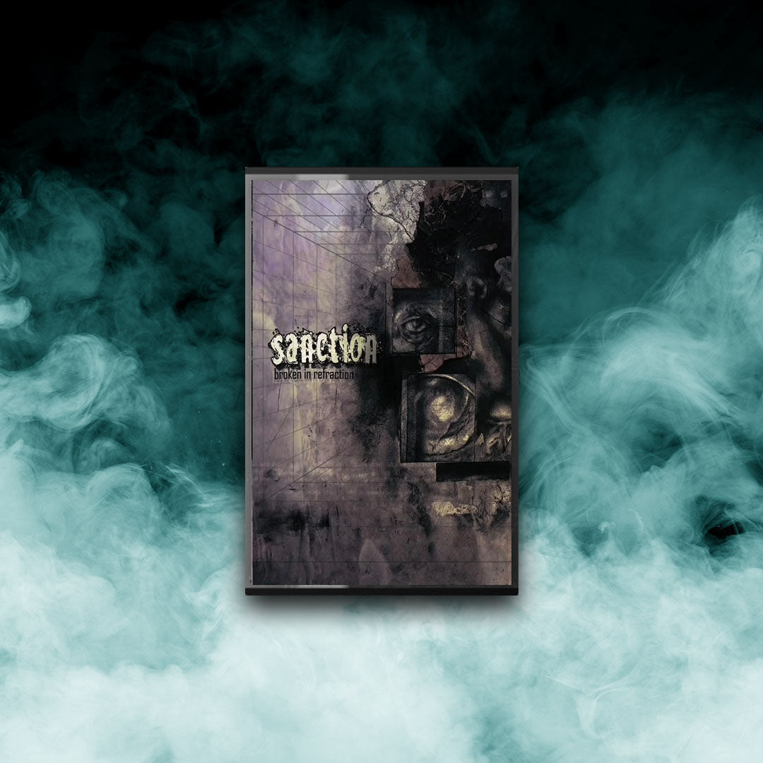 Sanction - Broken In Refraction (Tape)