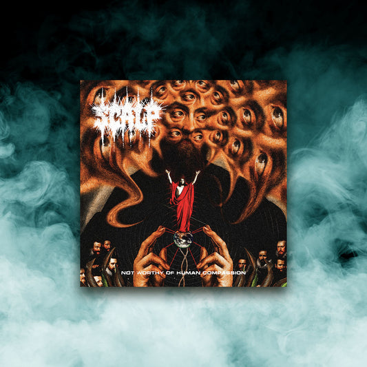Scalp - Not Worthy of Human Compassion (12" Vinyl)