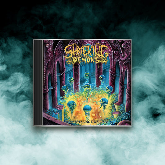 Shrieking Demons - The Festering Dwellers (CD)