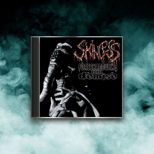 Skinless - Foreshadowing Our Demise (CD)