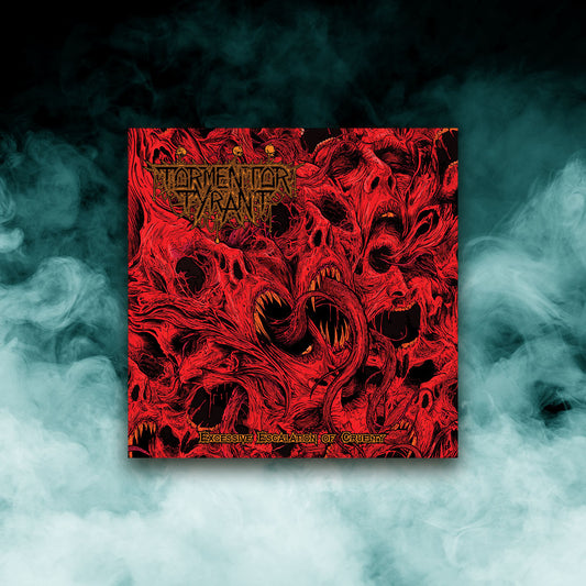 Tormentor Tyrant - Excessive Escalation of Cruelty (12" vinyl)