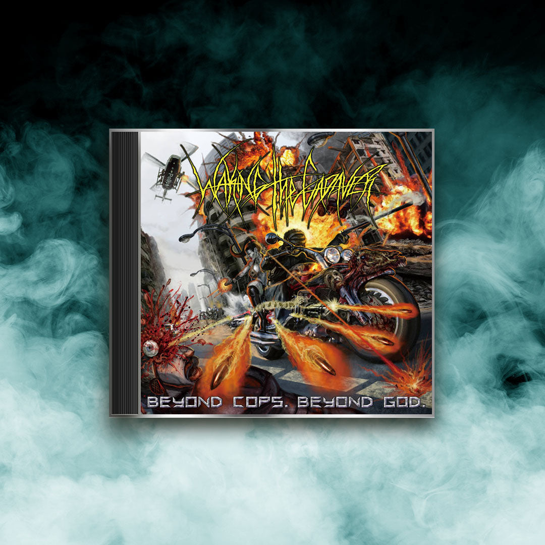 Waking The Cadaver - Beyond Cops. Beyond God. (CD)
