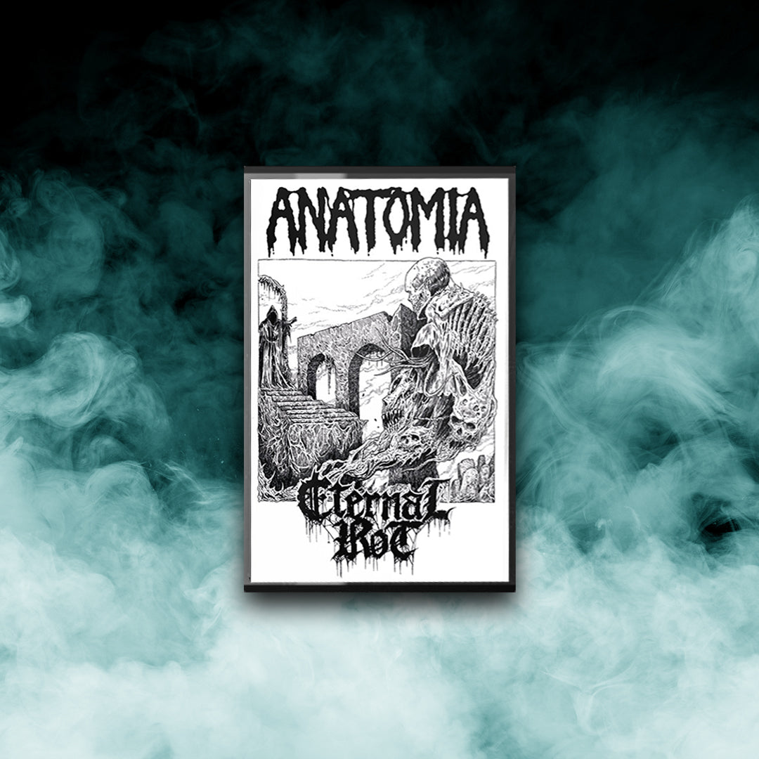 Anatomia / Eternal Rot - Split (Tape)