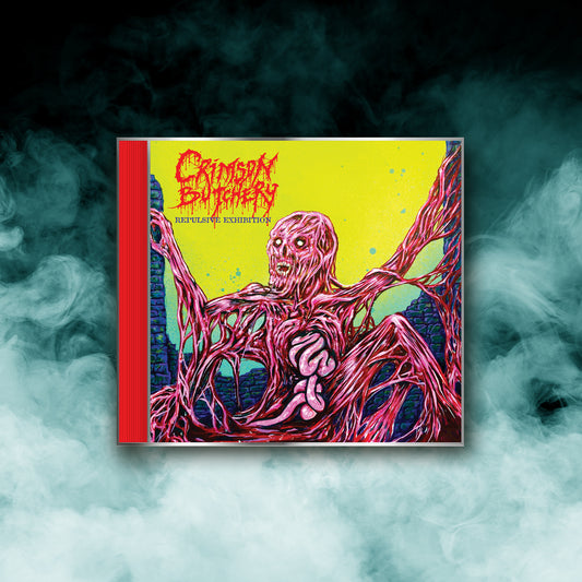 Crimson Butchery - Repulsive Exhibition (CD) PRE-ORDER