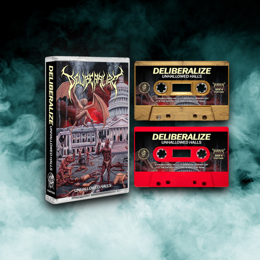 Deliberalize - Unhallowed Halls (Tape)