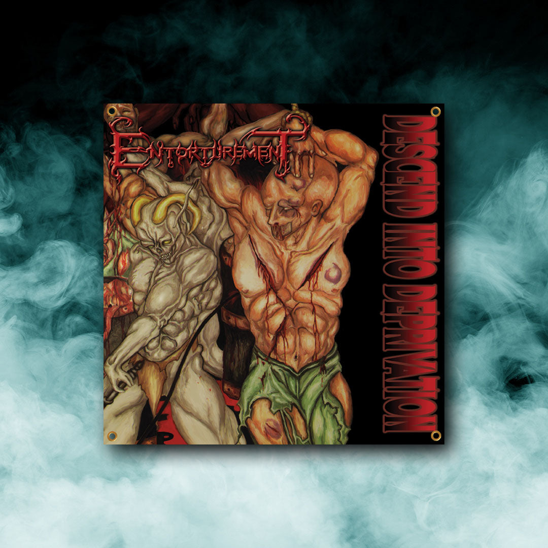 Entorturement - Descend Into Deprivation Flag (Merch) PRE-ORDER
