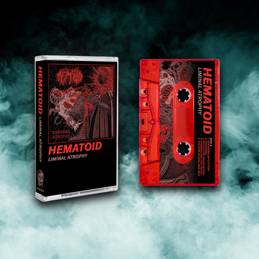 Hematoid - Liminal Atrophy (Tape)