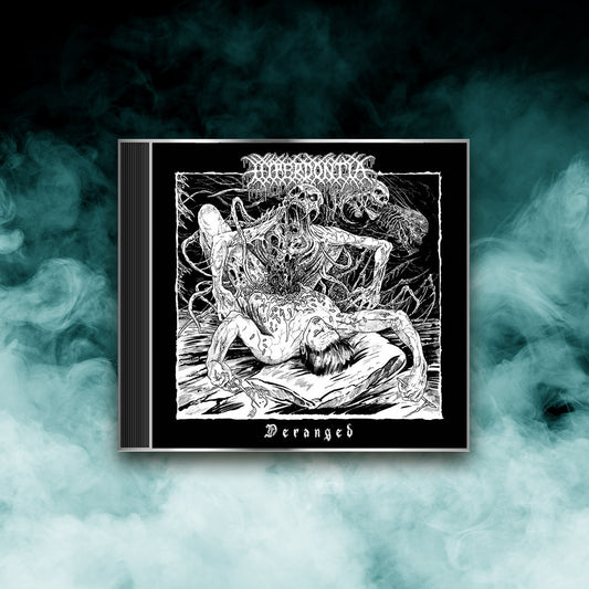 Hyperdontia - Deranged (CD)