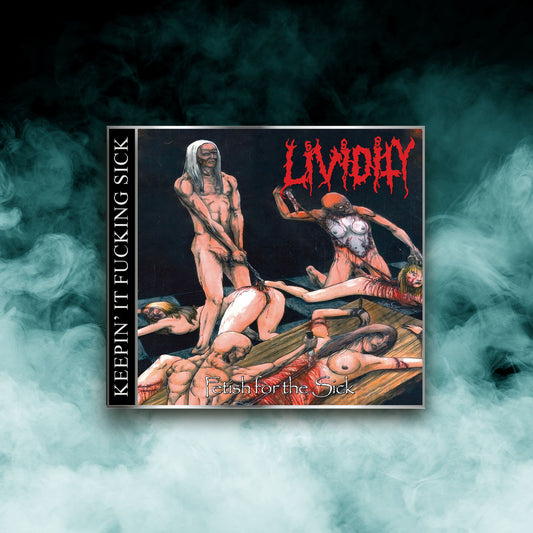 Lividity - Fetish for the Sick + Rejoice in Morbidity (CD) PRE-ORDER