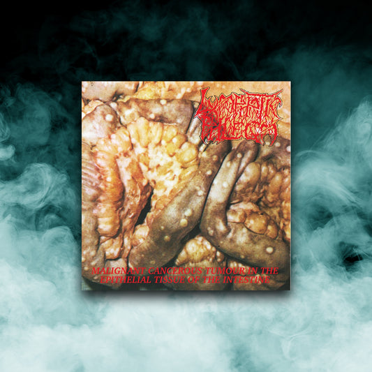 Lymphatic Phlegm - Malignant Cancerous Tumor... (12" vinyl)
