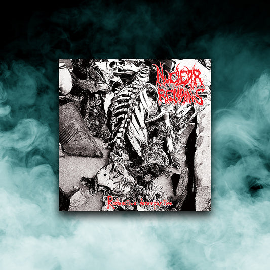 Nuclear Remains - Radioactive Decomposition (12" Vinyl)