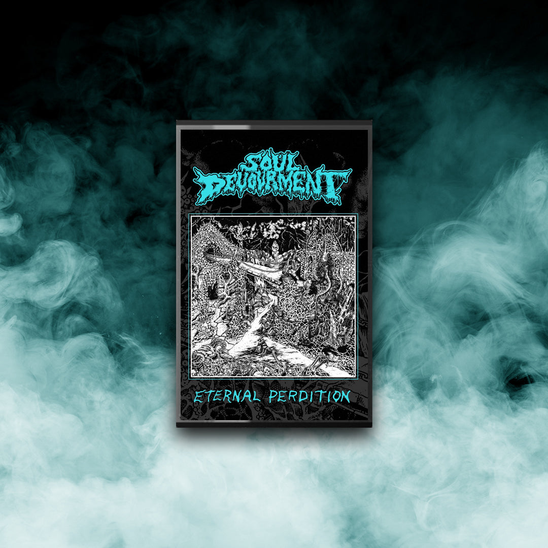 Soul Devourment - Eternal Perdition (Tape)